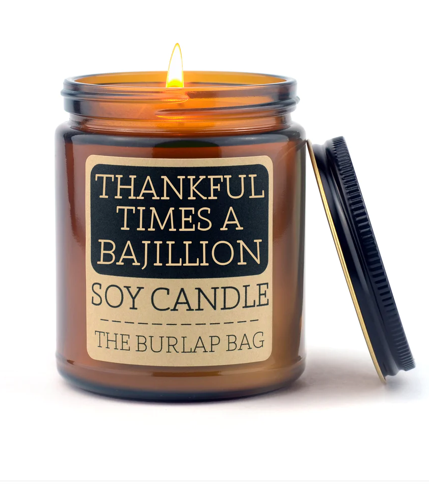 The Burlap Bag 100% Soy Thankful Times a Bajillion 9oz